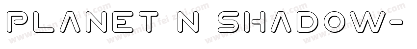Planet N Shadow字体转换